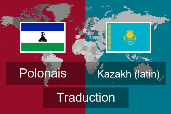  Kazakh (latin) Traduction